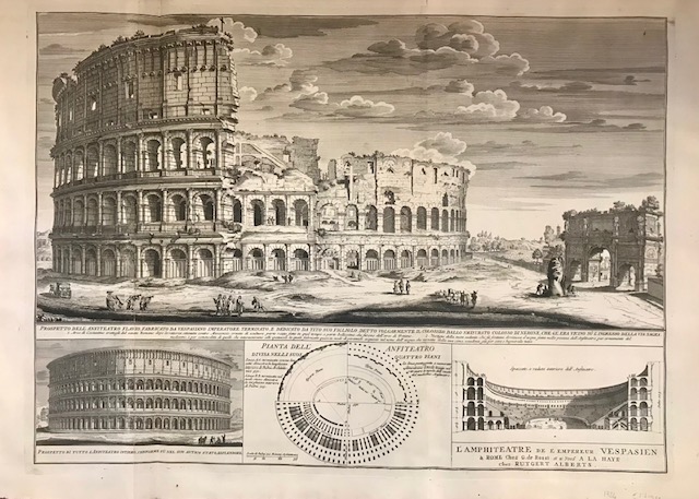 Mortier Pierre (1661-1711) Prospetto dell'Anfiteatro Flavio, fabricato da Vespasiano Imperatore, terminato, e dedicato da Tito suo figliolo, detto volgarmente il Colosseo dallo smisurato colosso di Nerone che gli era vicino su l'ingresso della Via Sagra 1724 L'Aja (Den Haag) 